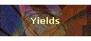 Yields